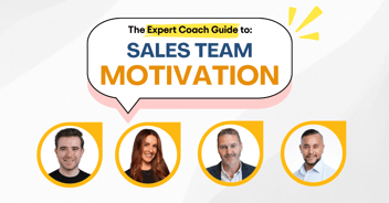 Expert Sales Coaches giving their actionable strategies that actually work around sales motivation strategies